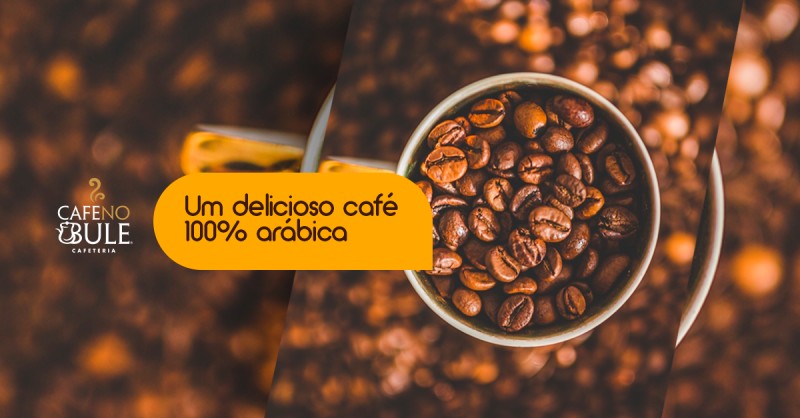 Um delicioso café 100% arábica